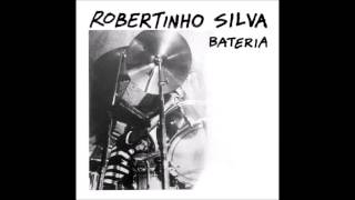 Robertinho Silva  Bateria 1984  CompletoFull Album [upl. by Llemej3]