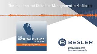 The Importance of Utilization Management in Healthcare [upl. by Spenser]