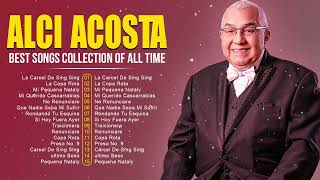 Alci Acosta Latin Songs 2024 Top 10 Best Songs Greatest Hits Full Album [upl. by Marlee]