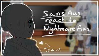 Sans Aus React To Nightmare Aus  Not bad apple  Ego Rock  Sans aus  Dreamtale [upl. by Angil524]