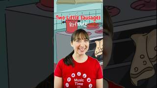 Two Little Sausages 🎵 Children’s Rhyme childrensongs kidssongs toddlersongs preschoolsongs [upl. by Dnomasor]