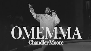 Omemma  Chandler Moore  Live In Los Angeles Official Music Video [upl. by Ecirtahs16]