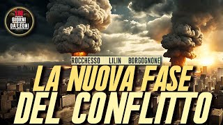 La NUOVA FASE del CONFLITTO  Lilin Borgognone Rocchesso [upl. by Erdei]