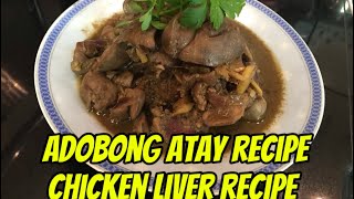 ADOBONG ATAY NG MANOKFILIPINO DISH CHICKEN LIVER RECIPE [upl. by Weinert]