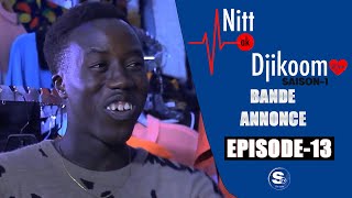 Nitt ak djikoom Episode 13 BANDE ANNONCE [upl. by Paver518]