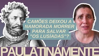 COMO CAMÕES SALVOU OS LUSÍADAS [upl. by Notelrahc97]