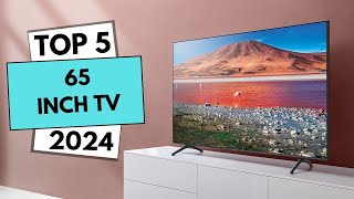 Top 5 Best 65 Inch TVs in 2024  Best 65 Inch TVs review [upl. by Aital]