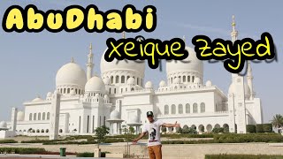 Abu Dhabi  A GRANDE MESQUITA XEIQUE ZAYED [upl. by Anitram]