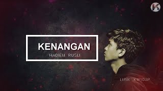 Haqiem Rusli  Kenangan  Demo Version Lirik  HD [upl. by Foushee]