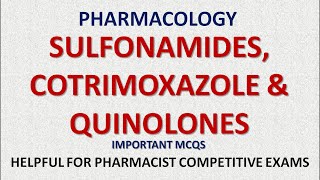 PHARMACY PHARMACOLOGY SULFONAMIDES COTRIMOXAZOLE amp QUINOLONES [upl. by Vernen]