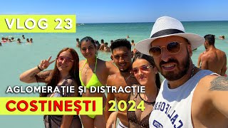 COSTINEȘTI 2024  Aglomerație prețuri exorbitante dar multa distracție ce a urmat vedeți in vlog [upl. by Egidius]