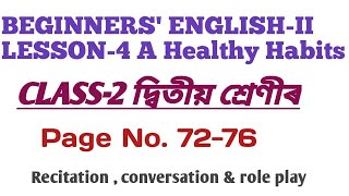 CLASS2 BEGINNERS ENGLISHII LESSON4 HEALTHY HABITS Page No 7276 Solution [upl. by Wootan36]