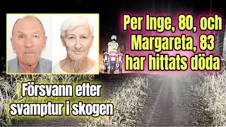 Per Inge 80 och Margareta 83 har hittats döda [upl. by Peppi]