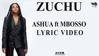 Zuchu ft Mbosso  Ashua Lyric Video [upl. by Yamauchi]