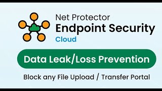 Net Protector Endpoint Security EPS Cloud  DLP Feature Pack [upl. by Adilem7]