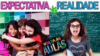 EXPECTATIVA VS REALIDADE  Volta às Aulas 2017  Luluca [upl. by Aay]