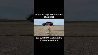 DUSTER 1 STAGE 1 vs DUSTER 3 DRAG RACE [upl. by Zetnas]