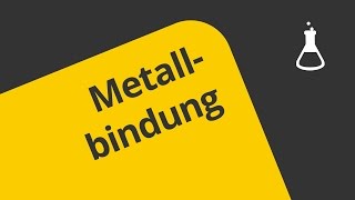 Die Metallbindung erläutert  Chemie  Allgemeine und anorganische Chemie [upl. by Milissa]