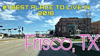 Frisco TX 2020  1 Best Place To Live In The USA 2018 [upl. by Ellennad786]