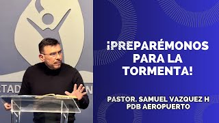 ¡Preparémonos para la tormenta [upl. by Eenar]