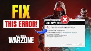 How to Fix Warzone Error “The Application Unexpectedly Stopped Working” on PC [upl. by Elatnahc]