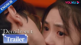 EP2425 Trailer Qi Lian cant help himself and kisses Jiang Xiaoyuan  Derailment  YOUKU [upl. by Domineca]