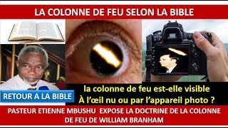 LA COLONNE DE FEU SELON LA BIBLE WILLIAMBRANHAM [upl. by Melise]