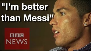 Cristiano Ronaldo I am better than Lionel Messi  BBC News [upl. by Gnil]