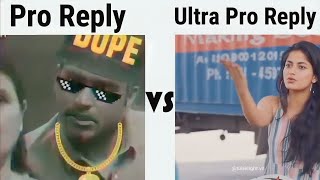 Pro Reply😂 VS Ultra Pro Reply😎 petrol savage reply girlsvsboys [upl. by Faust]