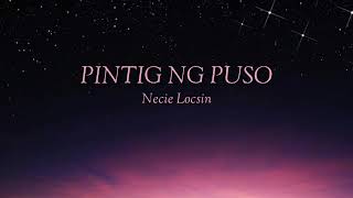 Pintig Ng Puso  Necie Lacson Lyrics [upl. by Dovev]