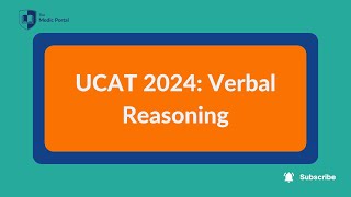 UCAT 2024 Verbal Reasoning  The Medic Portal [upl. by Kora754]