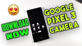 Download GOOGLE PIXEL 3 Camera Now  New UI New Features RAW support [upl. by Hultin]