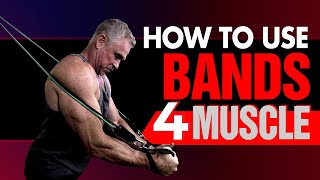 How To Use Resistance Bands To Build Muscle SIMPLE TIPS [upl. by Nickerson]