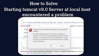 How to solve Port 8080 required by Tomcat v90 Server at localhost is already in use [upl. by Eniamret]