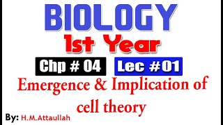 Emergence and implication of cell theory  Chapter 4  1st year Biology  Lec  01 [upl. by Mayce]