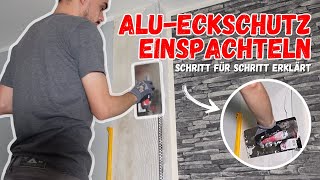 AluEckschutz richtig setzen amp einspachteln  Schritt für Schritt erklärt [upl. by Nnateragram]