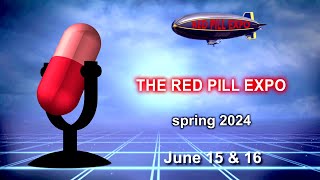 Red Pill Expo spring 2024  Rapid City  June 15 amp 16 [upl. by Oliver]