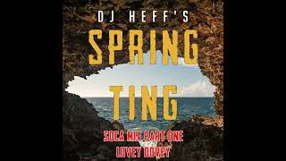 Spring Ting Soca Pt 1 Lovey Dovey [upl. by Ahen]