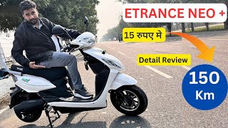 15 रुपए मे 150Km चलने वाली Pure Company Electric Scooter Etrance Neo  Battery Motor Warranty Detail [upl. by Sirroned]