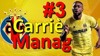 FIFA 17  CARRIÈRE MANAGER VILLARREAL  3 BAKAMBU EST EN FEU [upl. by Laval625]