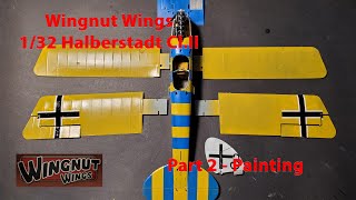 Wingnut Wings 132 Halberstadt ClII Part 2  Painting [upl. by Luciano]