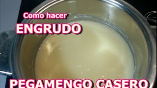 Como hacer Pegamento o cola casera para manualidades Engrudo casero [upl. by Alphonsa]