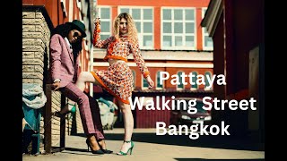 Pattaya Walking Street Bangkok Thailand [upl. by Armilla]