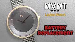 How To Change Battrty MVMT MOD Ladies Watch [upl. by Ecilahs885]