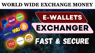 Best EWallets Exchanging Platform  NetellerPayoneer PaytmPerfect Money Skrill PayeerBitcoin [upl. by Zetnas]