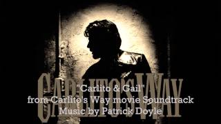 quotCarlito and Gailquot from Carlitos Way Soundtrack  Patrick Doyle [upl. by Nesyrb]