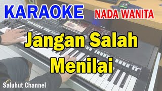 JANGAN SALAH MENILAI ll KARAOKE NOSTALGIA ll TAGOR PANGARIBUAN ll NADA WANITA DDO [upl. by Legyn701]