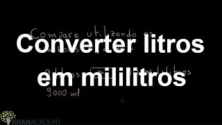 Conversão de litros em mililitros [upl. by Ackley]