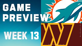 Miami Dolphins vs Washington Commanders  2023 Week 13 Game Preview [upl. by Ardnoed]