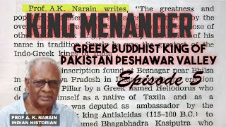 King Menander  Greek Buddhist King of Pakistan Peshawar Valley  Ep5 [upl. by Nitsej]